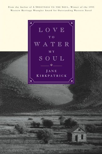 Jane Kirkpatrick/Love To Water My Soul